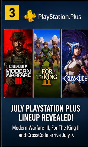 PlayStation Plus July Lineup Brings Modern Warfare III, For The King II And CrossCode