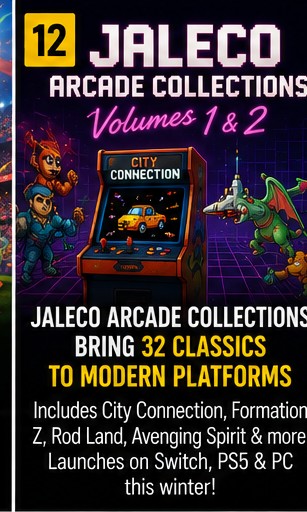 7 July 2026 – Jaleco Arcade Collections Bring 32 Retro Games To Switch, PS5 And PC