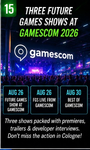 Three Future Games Shows Planned for Gamescom 2026