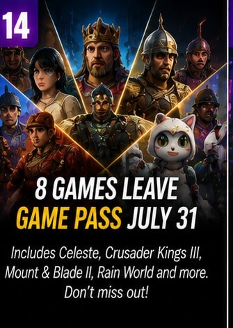 Eight Games Will Leave Xbox Game Pass on July 31