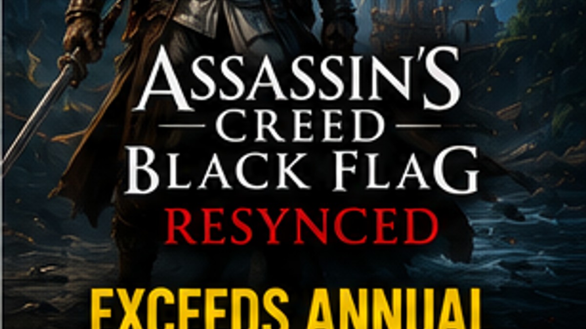 Black Flag Resynced Beats Ubisoft's Annual Expectations