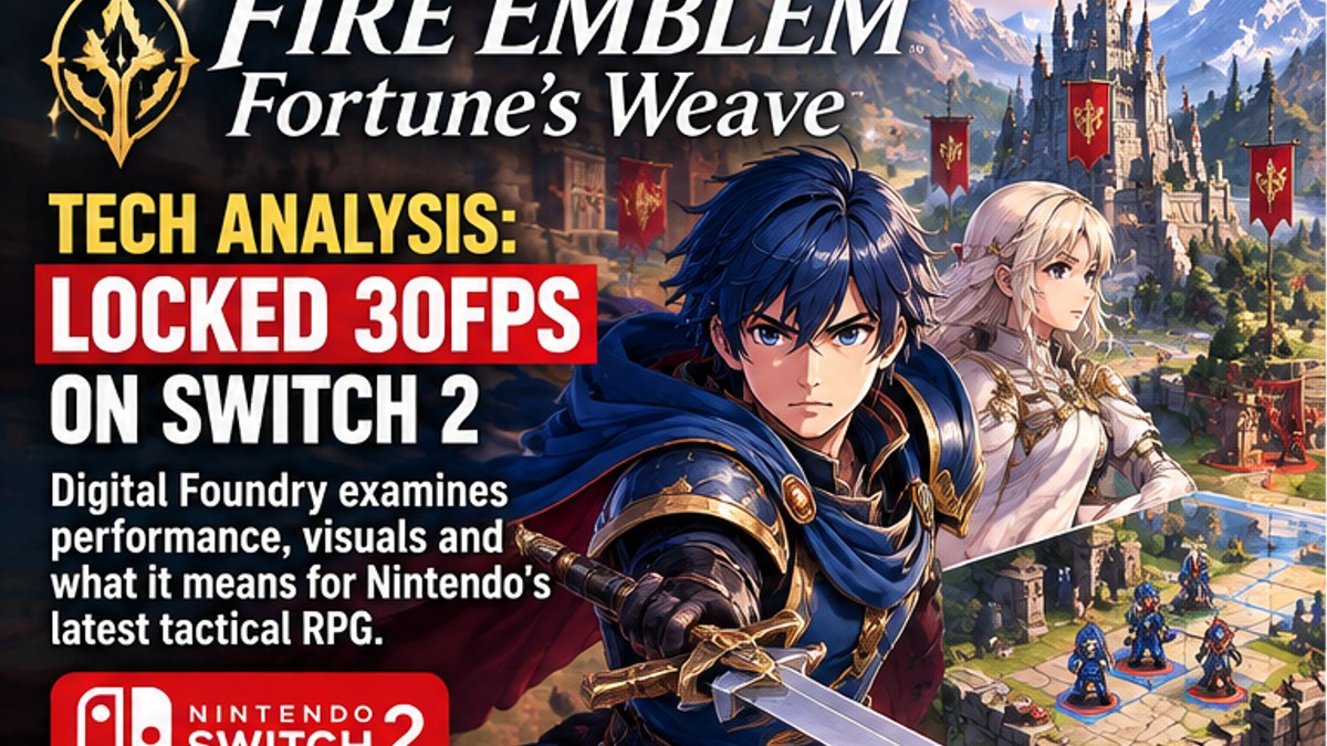 Fire Emblem: Fortune's Weave Tech Analysis Finds a Locked 30fps on Switch 2 — original editorial gaming news illustration